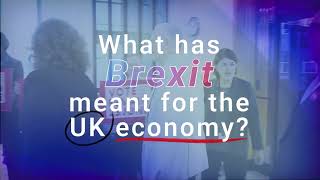 What has Brexit meant for the UK economy?