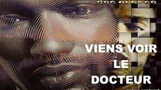 Doc Gynéco - Viens voir le docteur | HD | ⇩⇩