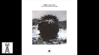 M€RCY - Black ( Skudge Remix )