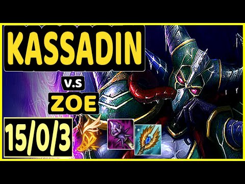 NOMANZ (KASSADIN) vs ZOE - QUADRAKILL 15/0/3 KDA MID CHALLENGER GAMEPLAY - EUW