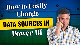 How to Easily Change Data Sources in Power BI