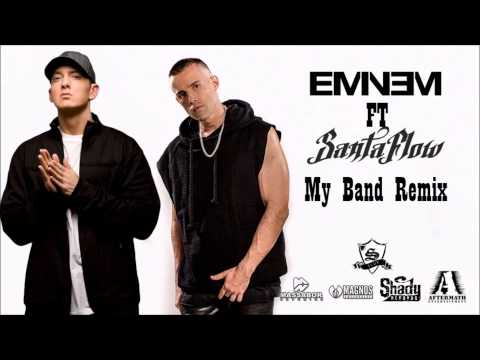 Eminem My Band [Of D12] (Remix Feat Santaflow)