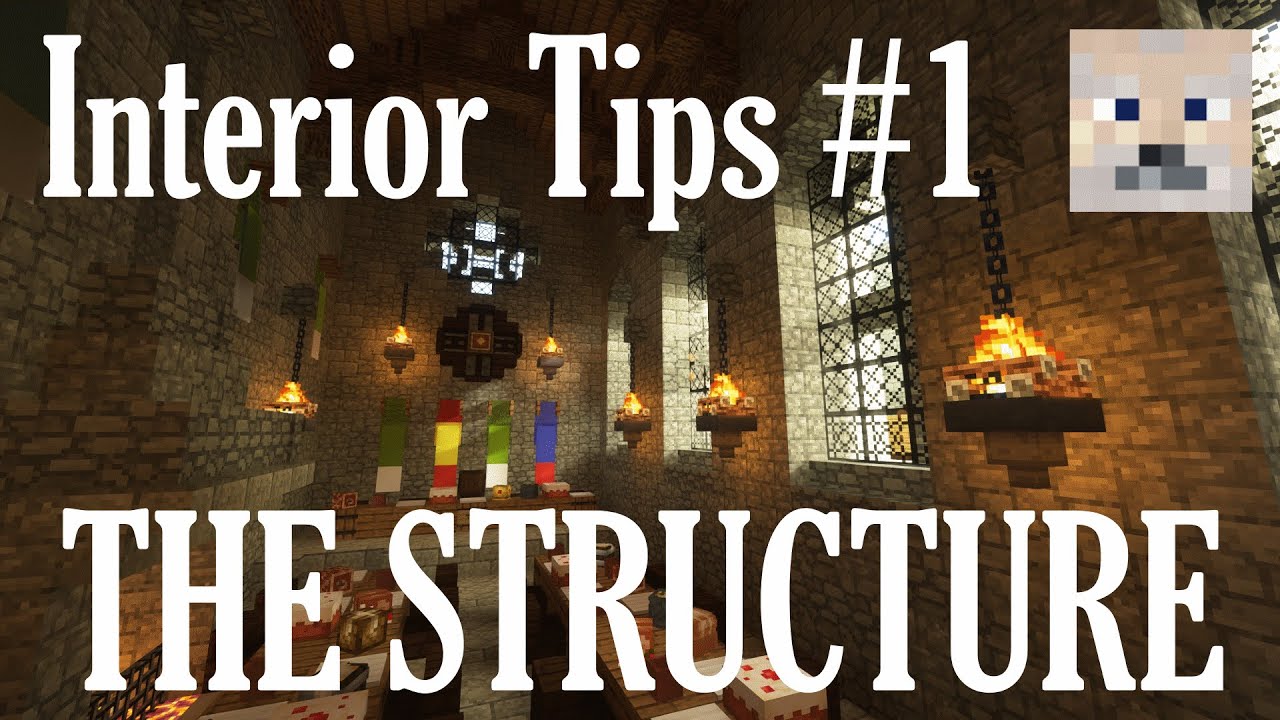 Minecraft | Interior Tips #1 | The Structure