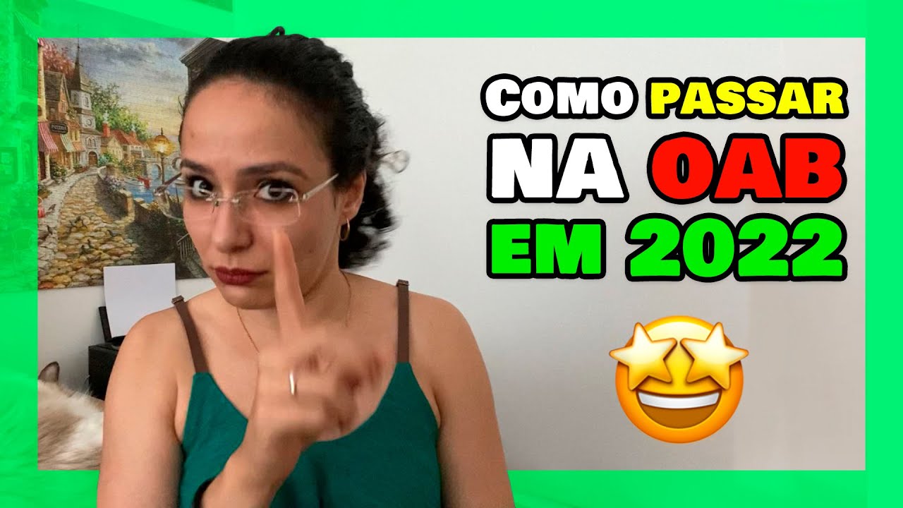 Como PASSAR na OAB em 2022 ✅ [GUIA COMPLETO]