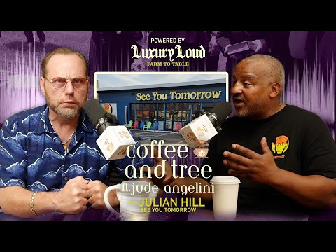 Coffee and Tree Podcast Season 4 Ep. 2 w/ Julian Hill of See You Tomorrow
