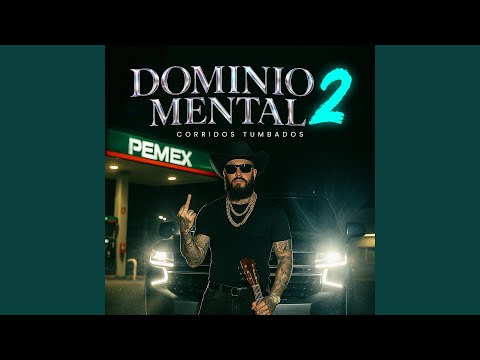 Superpoderes (Dominio Mental 2 - Corridos Tumbados)