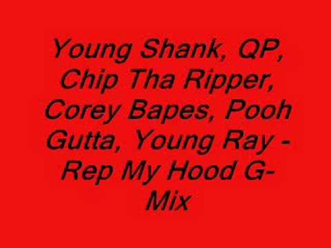 Young Shank, QP, Chip, Corey Bapes, Pooh Gutta & Young Ray - REP MY HOOD (Rmx)