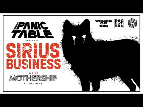 Sirius Business | Wages of Sin LIVE Actual Play