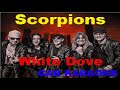 Scorpions White Dove GB Karaoke Instrumental Lyrics