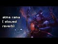 Brodha V Aathma Rama Slowed Reverb