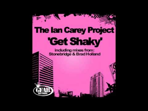 Get Shaky (Original Radio Edit) - The Ian Carey Project