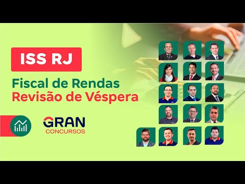 Concurso ISS RJ - Fiscal de Rendas - Revisão de Véspera