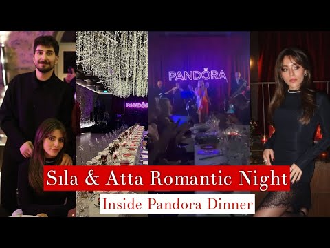 ​Sıla Türkoğlu & Atta Yaldız's Romantic Night! | Inside the Pandora BE LOVE Dinner