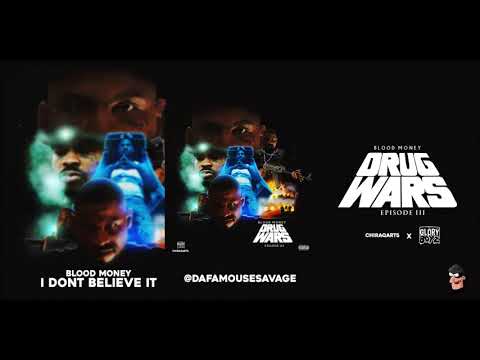 Blood Money - I Don't Believe it