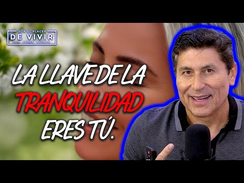 El poder de la tranquilidad | La llave eres Tú | Por el Placer de Vivir en vivo.