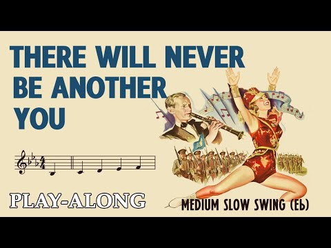 There Will Never Be Another You - Medium Slow Swing || BACKING TRACK