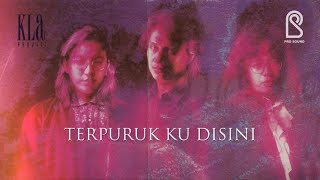 KLa Project - Terpuruk Ku Disini | Official Lyric Video