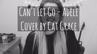 Can't Let Go - Adele (Cover)
