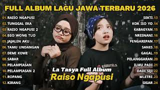 Download lagu FULL ALBUM RAISO NGAPUSI - LA TASYA FULL ALBUM TERBARU - PLAYLIST LAGU JAWA TERPOPULER 2026 mp3 Download lagu FULL ALBUM RAISO NGAPUSI - LA TASYA FULL ALBUM TERBARU - PLAYLIST LAGU JAWA TERPOPULER 2026 mp3
