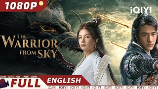 【ENG SUB】The Warrior from Sky  Romance Fantasy