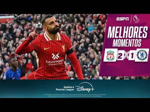 Gols e lances de Liverpool x Chelsea