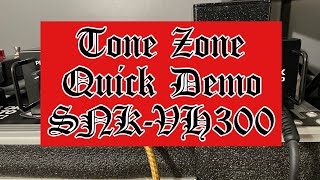 Video thumbnail for Tone Zone Quick Demo - SNK VH300 by Anthonie Gonzalez