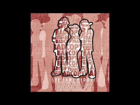 Bad Copy - Izlomiću Lokal