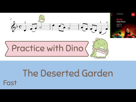 (Fast) The Deserted Garden ABRSM 2024 Violin grade 4 (B2)