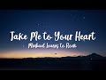 Take Me to Your Heart - Michael Learns To Rock ( Video Lyrics Official)