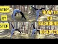 How To Do Backbend Kickover Step By Step