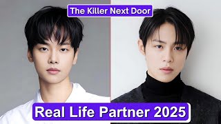 Cha Hak Yeon And Kim Lee Han (The Killer Next Door) Real Life Partner 2025