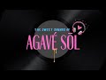 Agavé SōL Global Soul Music Libation W Ian Friday