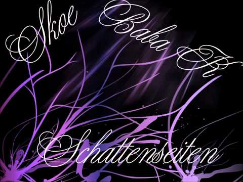 Skoe1 Ft Baba K- Schattenseiten