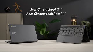 Acer Chromebook 311 & Acer Chromebook Spin 311 – Reliable Chromebooks for Learning (Overview Trailer)