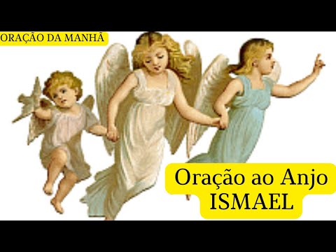 ORAÇÃO AO ANJO ISMAEL