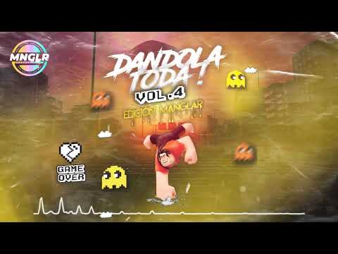 DANDOLA TODA VOL.4 - EDICIÓN MANGLAR BY LEONARDO CUADRADO DJ (2020) (GUARACHA ✘ ALETEO)