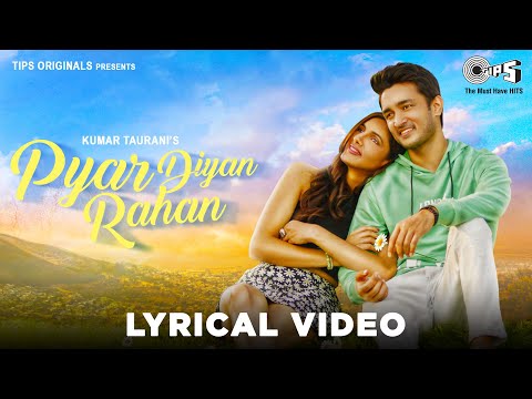 Pyar Diyan Rahan (Lyrical) — watch video