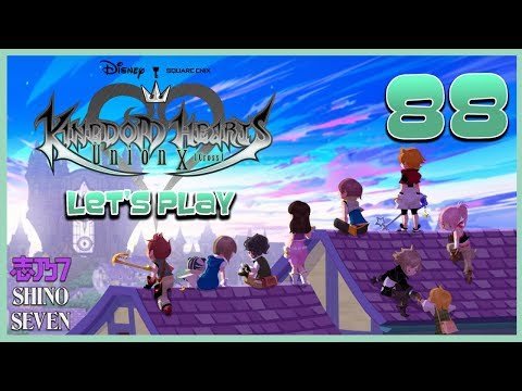 ShinoSeven | Let's Play Kingdom Hearts: Union X (Story) - Episode 88