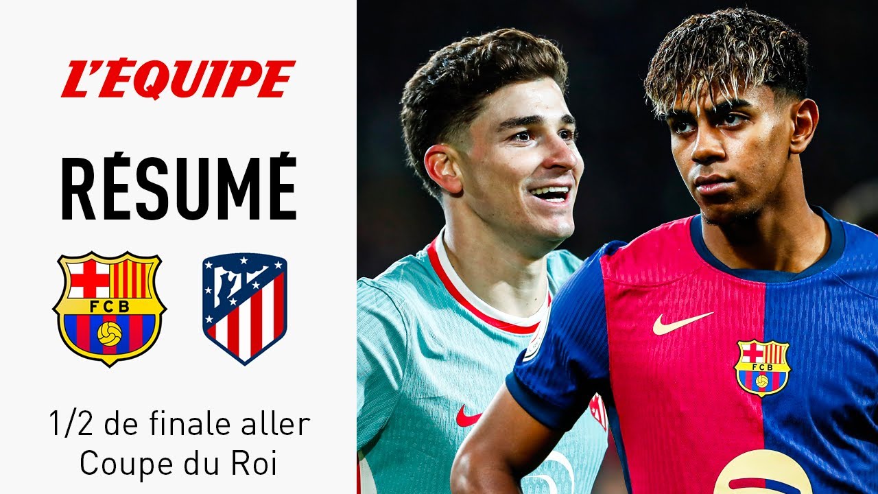 Coupe du Roi - 8 buts et un match complètement fou entre le Barça et l'Atlético en demi-finale aller