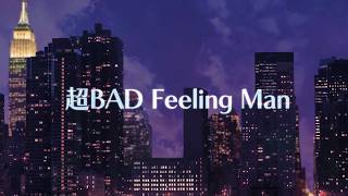 【Prod.Takumi Chiva】囂怒馬 - 超BAD Feeling Man【オリジナルラップ】