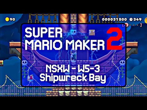 NSXW - W5-3 - Shipwreck Bay - Super Mario Maker 2