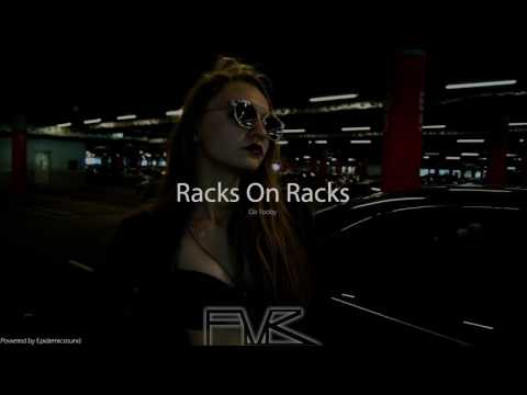 Racks On Racks - Da Tooby [F M R]