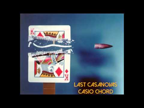 Last Casanovas -Casio Chord