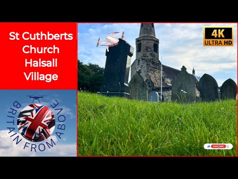 St Cuthbert’s Halsall | a medieval 700 year old parish church | #dronevideo #church #historical