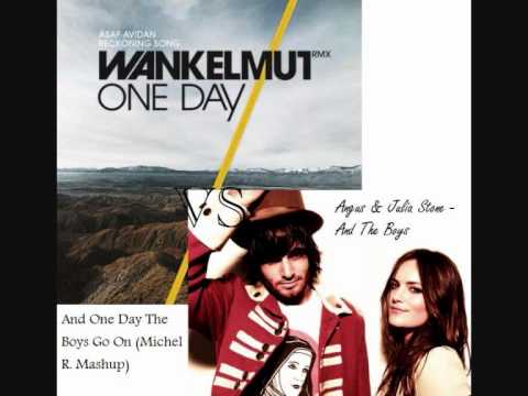And One Day The Boys Go On  Michel R. Mashup - Asaf Avidan & Wankelmut vs. Angus & Julia Stone
