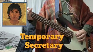 Temporary Secretary (Live ver.) - Bass Cover - Paul McCartney
