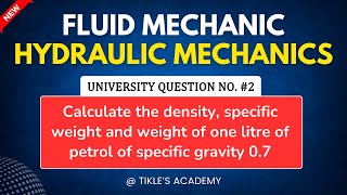 FLUID MECHANICS | HYDRAULIC MECHANICS | UNIVERSITY EXAM QUE 2  @TIKLESACADEMY