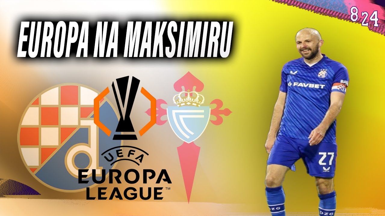 Najava: Dinamo - Celta  / Dvajsčetvorka #223