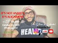Weekly Life Design W Dr Zeb IT S NOT ANXIETY IT S ALIGNMENT 10 23 2025