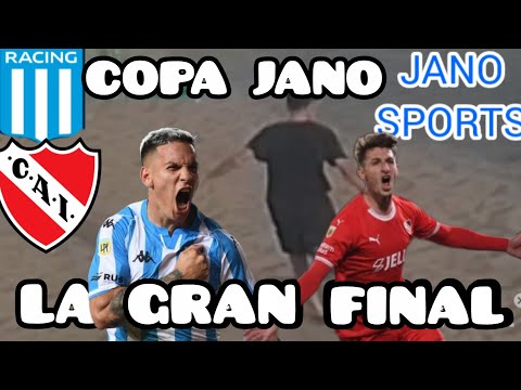 RACING VS INDEPENDIENTE || LA GRAN FINAL || LA COPA JANO 2025